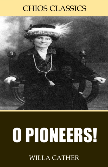 O Pioneers!, EPUB eBook