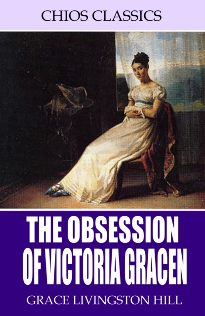 The Obsession of Victoria Gracen, EPUB eBook