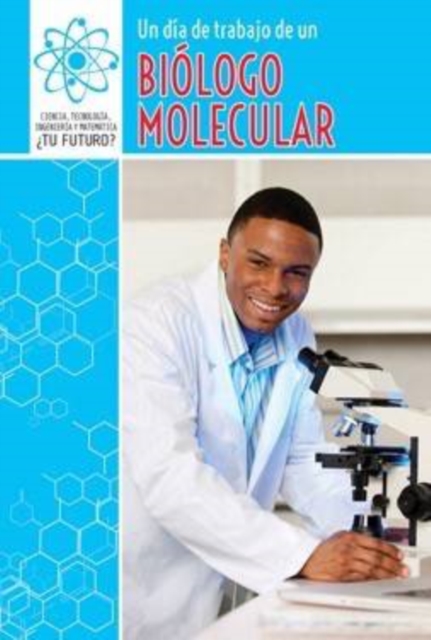 Un dia de trabajo de un biologo molecular (A Day at Work with a Molecular Biologist), PDF eBook