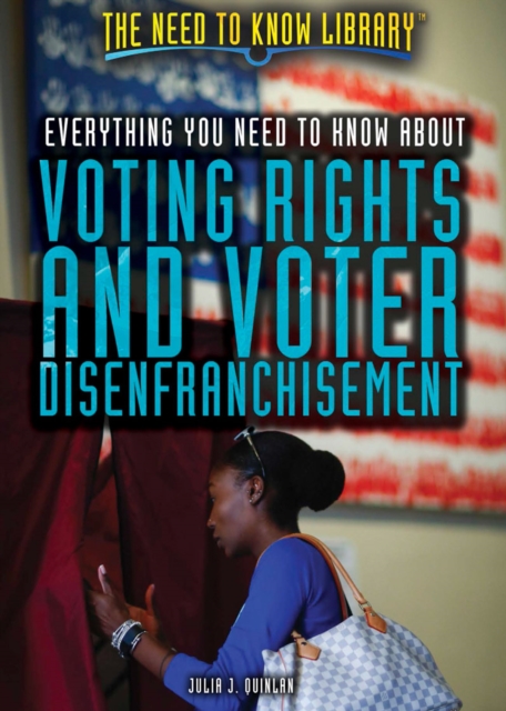 Everything You Need to Know About Voting Rights and Voter Disenfranchisement, PDF eBook