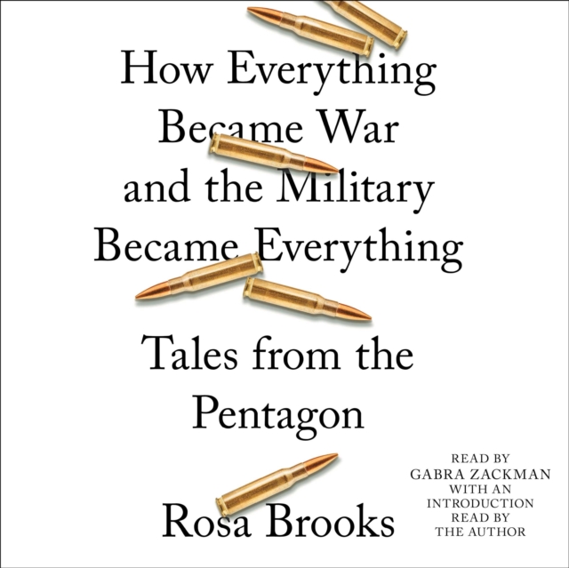 How Everything Became War and the Military Became Everything : Tales from the Pentagon, eAudiobook MP3 eaudioBook
