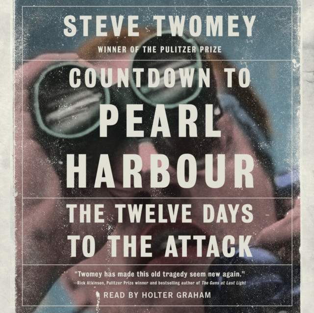 Countdown to Pearl Harbor : The Twelve Days to the Attack, eAudiobook MP3 eaudioBook