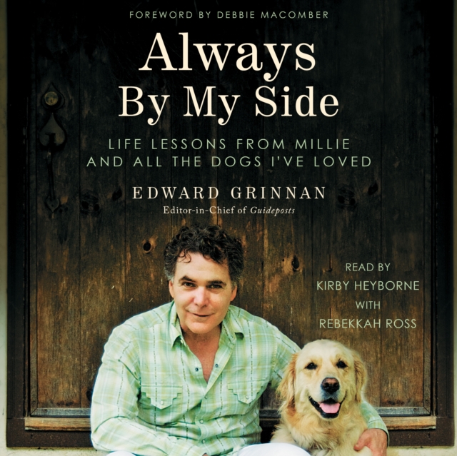 Always by My Side : Life Lessons From Millie and All the Dogs I've Loved, eAudiobook MP3 eaudioBook