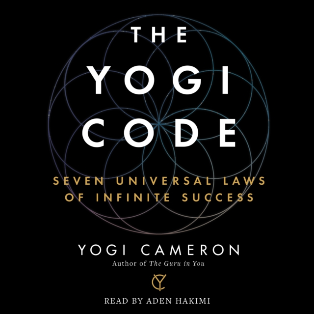 The Yogi Code : Seven Universal Laws of Infinite Success, eAudiobook MP3 eaudioBook