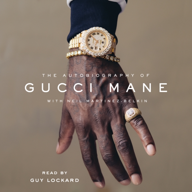 The Autobiography of Gucci Mane, eAudiobook MP3 eaudioBook