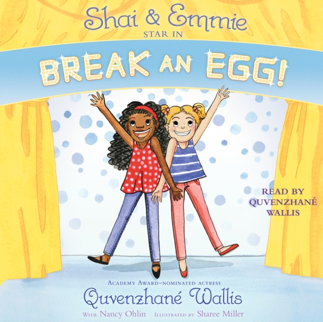 Shai & Emmie Star in Break an Egg!, eAudiobook MP3 eaudioBook