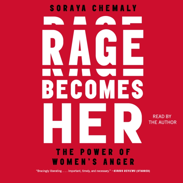Rage Becomes Her : The Power of Women's Anger, eAudiobook MP3 eaudioBook