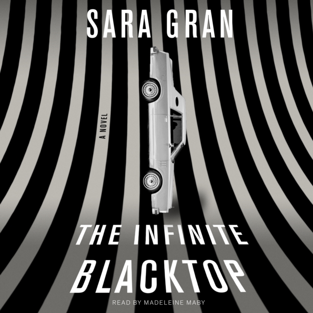 The Infinite Blacktop : A Novel, eAudiobook MP3 eaudioBook