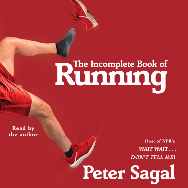 The Incomplete Book of Running, eAudiobook MP3 eaudioBook