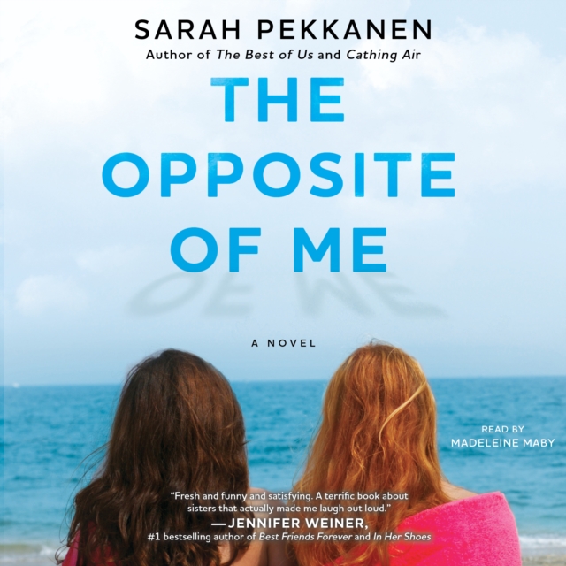 The Opposite of Me : A Novel, eAudiobook MP3 eaudioBook