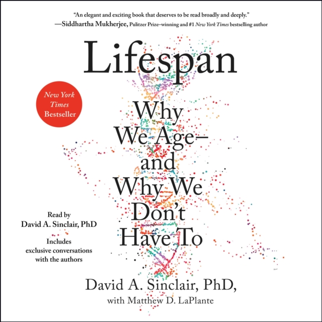 Lifespan : Why We Age-and Why We Don't Have To, eAudiobook MP3 eaudioBook