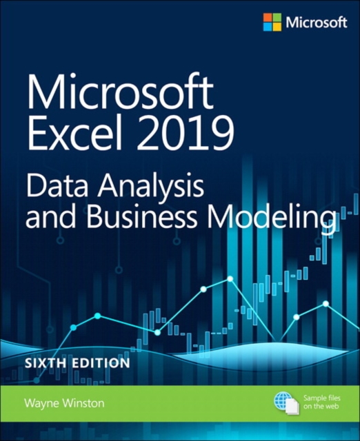 Microsoft Excel 2019 Data Analysis and Business Modeling, Paperback / softback Book