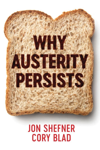 Why Austerity Persists, EPUB eBook