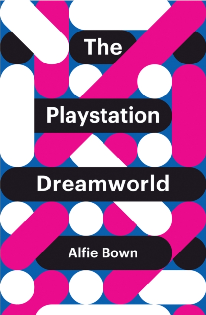 The PlayStation Dreamworld, Paperback / softback Book