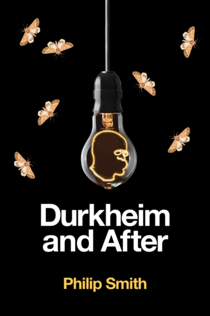 Durkheim and After : The Durkheimian Tradition, 1893-2020, EPUB eBook