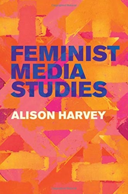 Feminist Media Studies, Paperback / softback Book