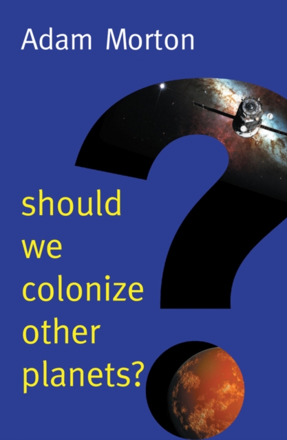 Should We Colonize Other Planets?, EPUB eBook