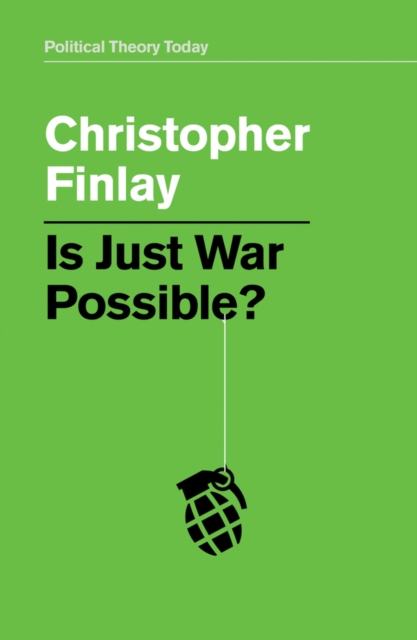 Is Just War Possible?, EPUB eBook