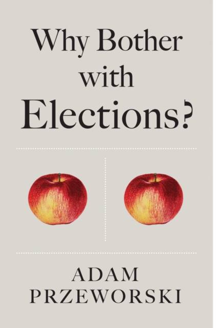 Why Bother With Elections?, EPUB eBook