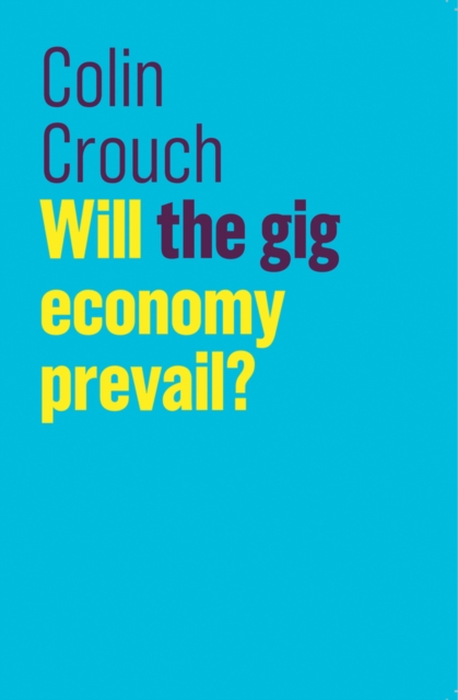 Will the gig economy prevail?, EPUB eBook