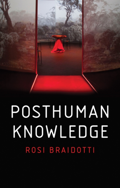 Posthuman Knowledge, Paperback / softback Book