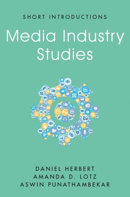 Media Industry Studies, Paperback / softback Book