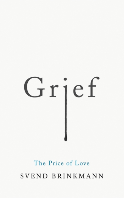 Grief : The Price of Love, EPUB eBook