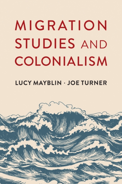 Migration Studies and Colonialism, EPUB eBook