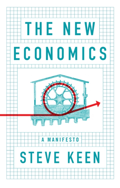 The New Economics : A Manifesto, EPUB eBook