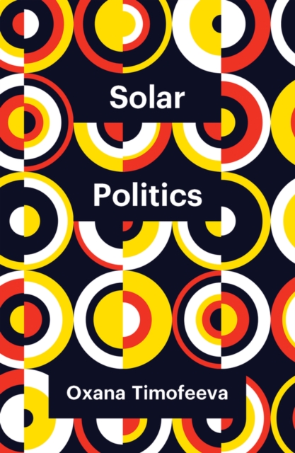 Solar Politics, Paperback / softback Book