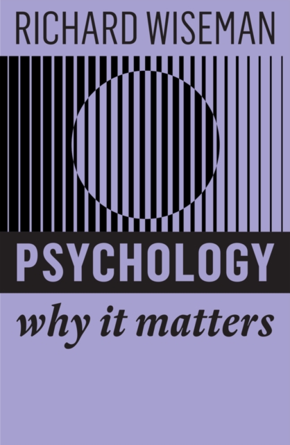 Psychology : Why It Matters, Paperback / softback Book