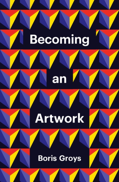 Becoming an Artwork, Paperback / softback Book