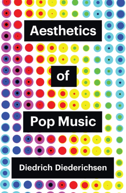 Aesthetics of Pop Music, Hardback Book