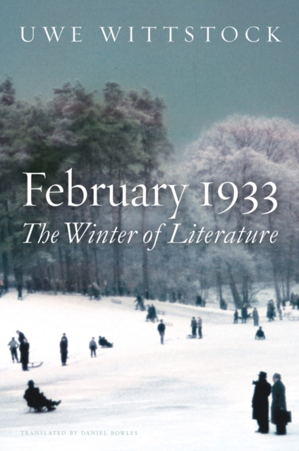 February 1933 : The Winter of Literature, Hardback Book