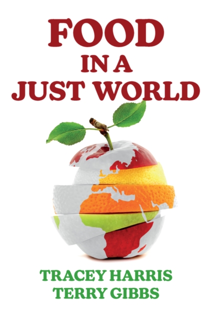 Food in a Just World : Compassionate Eating in a Time of Climate Change, EPUB eBook