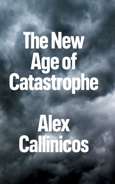The New Age of Catastrophe, Hardback Book