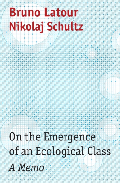 On the Emergence of an Ecological Class : A Memo, Hardback Book