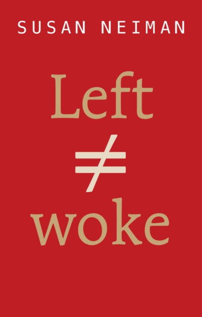 Left Is Not Woke, Paperback / softback Book