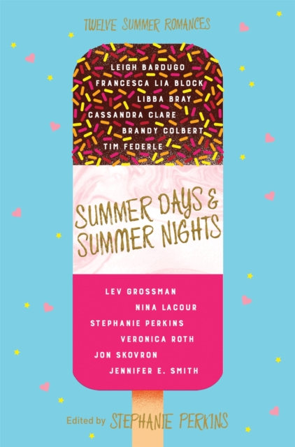 Summer Days and Summer Nights : Twelve Summer Romances, Paperback / softback Book