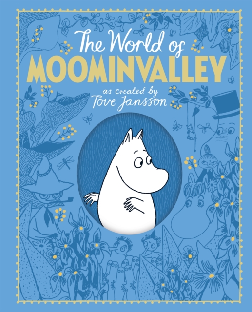 The Moomins: The World of Moominvalley, Hardback Book