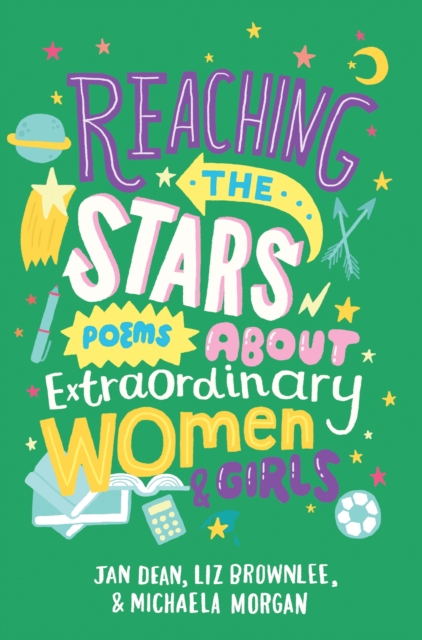 Reaching the Stars: Poems about Extraordinary Women and Girls, EPUB eBook