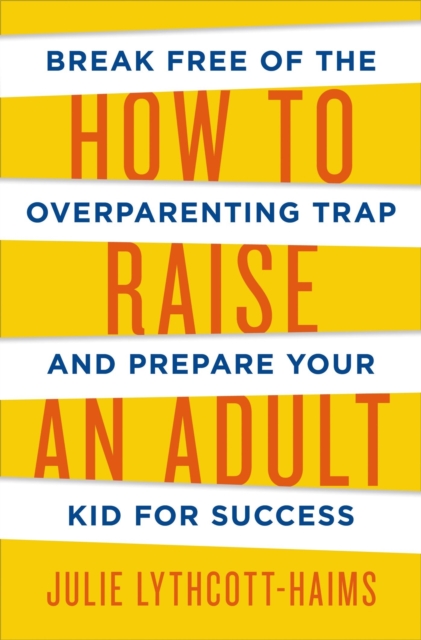 How To Raise An Adult, EPUB eBook