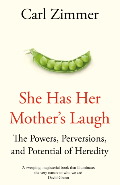 She Has Her Mother's Laugh : The Powers, Perversions, and Potential of Heredity, Hardback Book