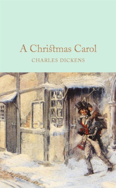 A Christmas Carol : A Ghost Story of Christmas, Hardback Book