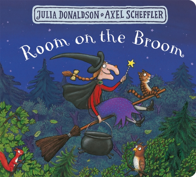 Room on the Broom : the perfect story for Halloween, Board book Book