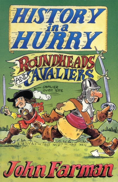 History in a Hurry: Roundheads & Cavaliers, EPUB eBook