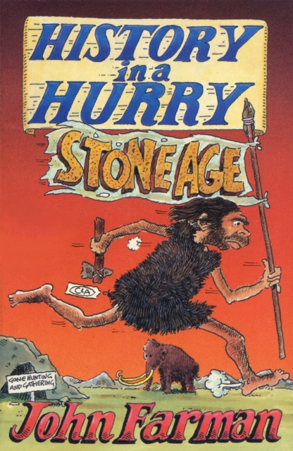 History in a Hurry: Stone Age, EPUB eBook