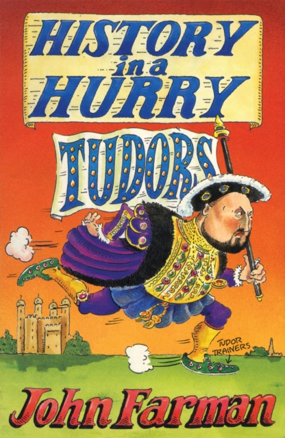History in a Hurry: Tudors, EPUB eBook
