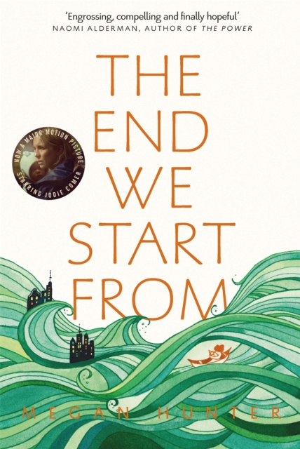 The End We Start From : Now a Major Motion Picture Starring Jodie Comer, Paperback / softback Book