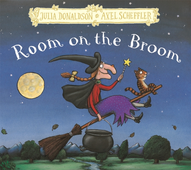 Room on the Broom : Hardback Gift Edition, Hardback Book